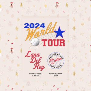 Boston Lana Del Rey Fenway World Tour 2024 Posters