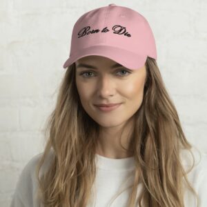 Born to die hat cap