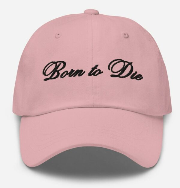 Born to die hat caps