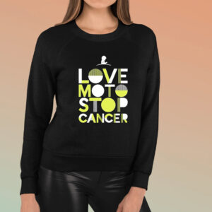 Love Moto Stop Cancer T-Shirt