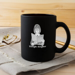 Thought Daughter Mug